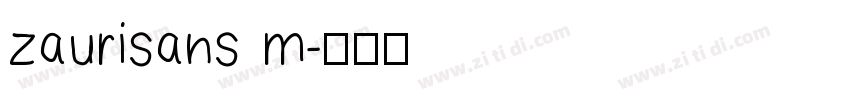 zaurisans m字体转换